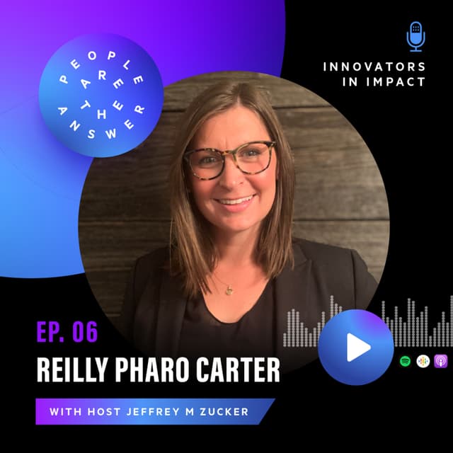 Episode 6: Reilly Pharo Carter on life, education, and the state of the world…